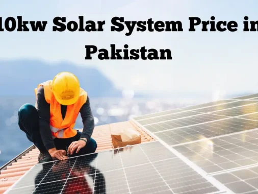 Cost Of 10kw Solar System In Pakistan As Of January