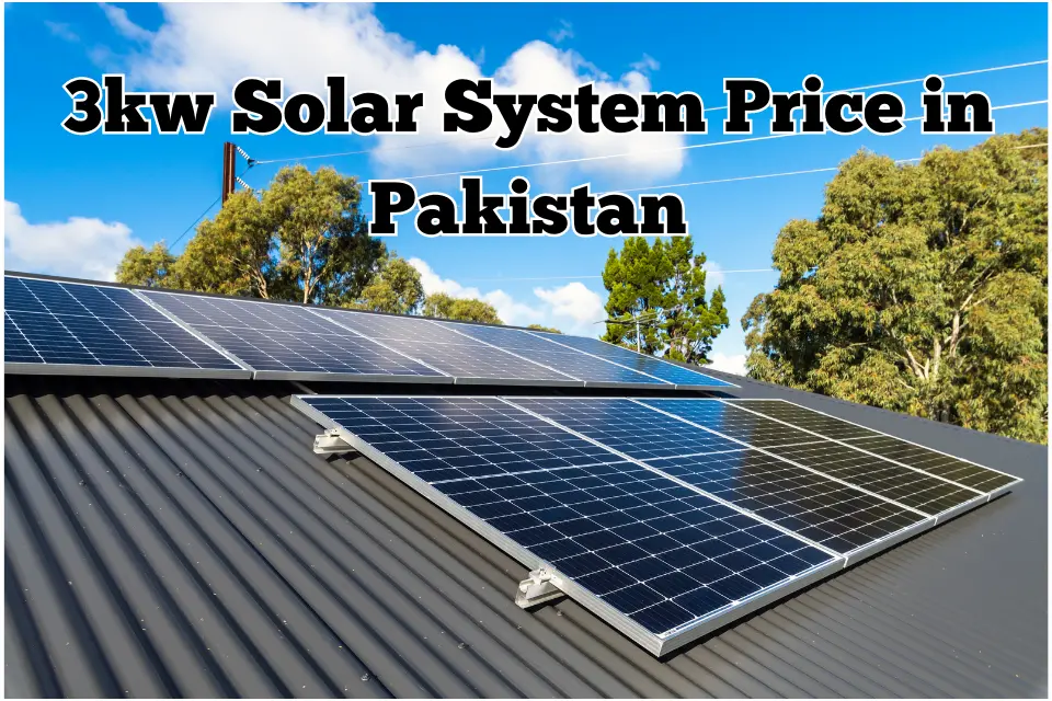 Cost Of 3kw Solar System In Pakistan As Of January