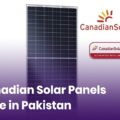 Cost Of Canadian Solar Panels In Pakistan