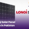 Cost Of Longi Solar Panels In Pakistan