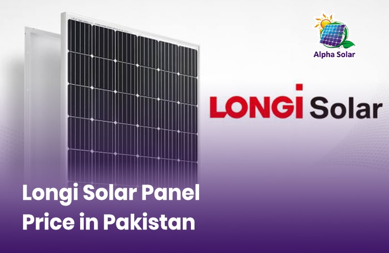 Cost Of Longi Solar Panels In Pakistan