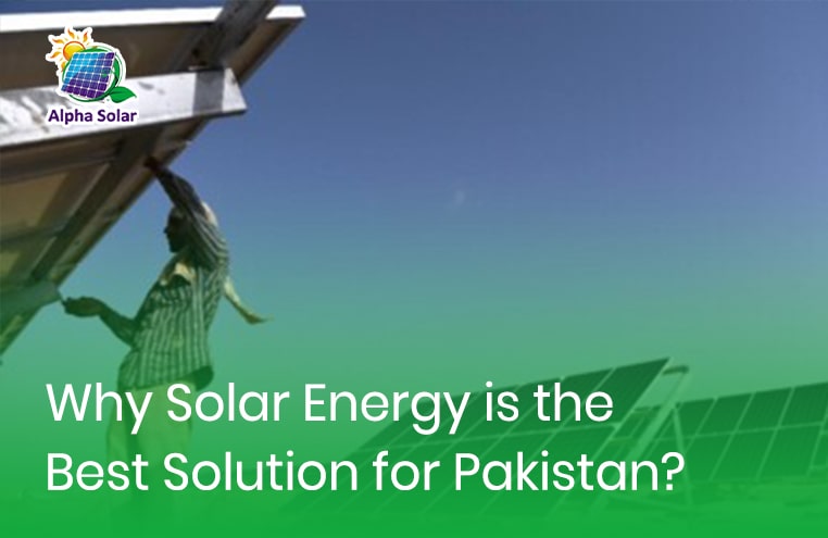 The Benefits Of Solar Energy For Pakistan