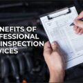 Advantages Of Professional Vehicle Inspection Services