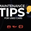 Important Maintenance Tips For Your Pre Owned Vehicle