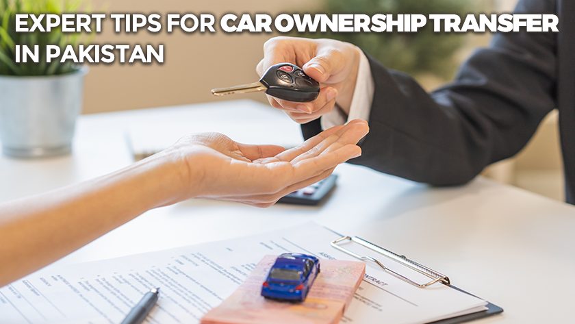 Professional Advice For Transferring Car Ownership In Pakistan