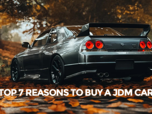 Top 7 Compelling Reasons To Invest In A Jdm Car