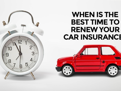 What Is The Optimal Time To Renew Car Insurance?