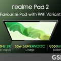 Realme Pad 2's Upcoming Wi Fi Variant To Be Released Alongside