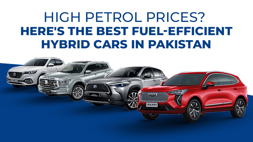 Top Fuel Efficient Hybrid Cars In Pakistan Amidst Rising Petrol Prices