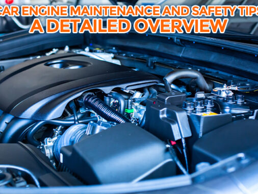 Rewrite This Title With Different Wordingcar Engine Maintenance And Safety