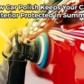 Rewrite This Title With Different Wordinghow Car Polish Keep Your