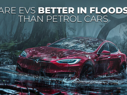 Rewrite This Title With Different Wordingare Evs Better In Floods