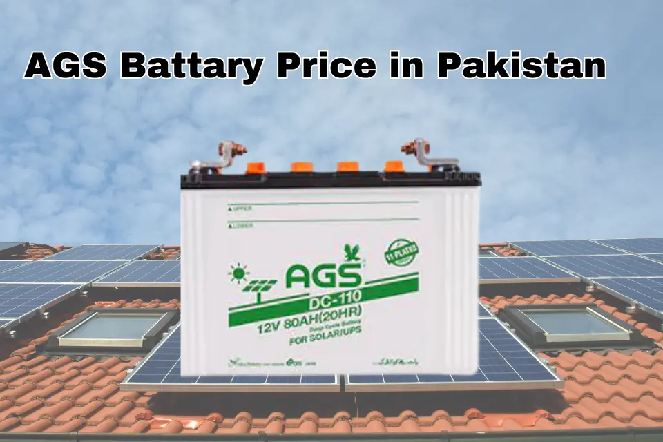 Ags Battary Price In Pakistan : Price Updated September