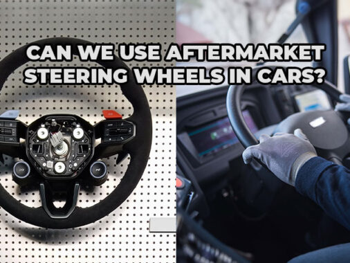 Can We Use Aftermarket Steering Wheels In Cars?