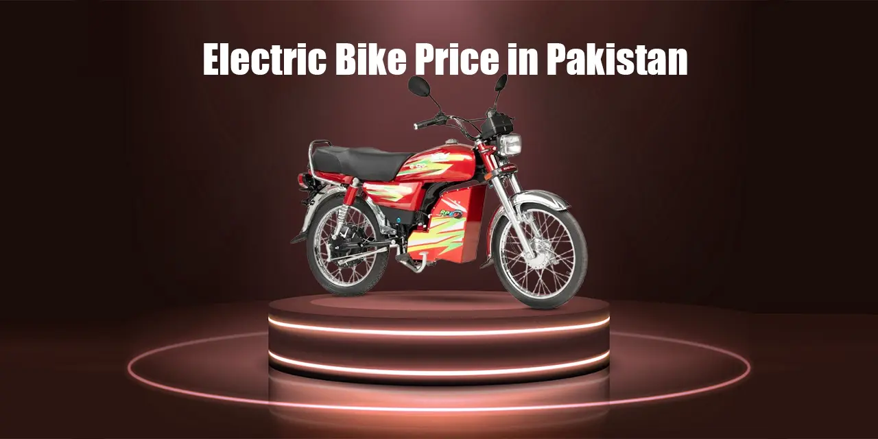 Electric Bike Price In Pakistan September 2024