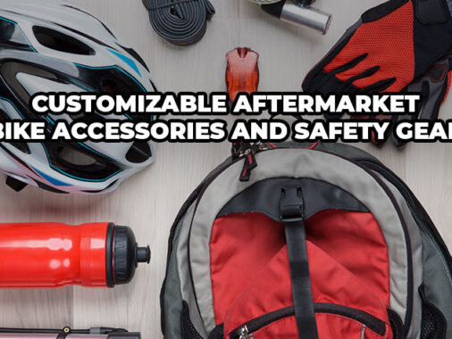 Customizable Aftermarket Bike Accessories And Safety Gear