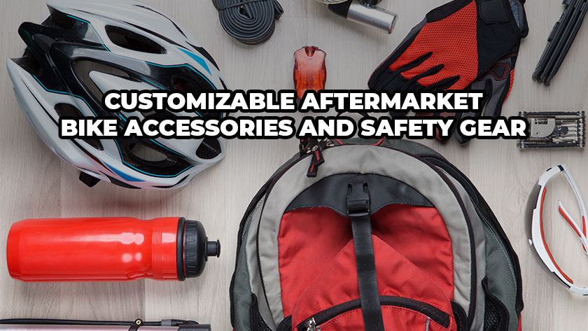 Customizable Aftermarket Bike Accessories And Safety Gear