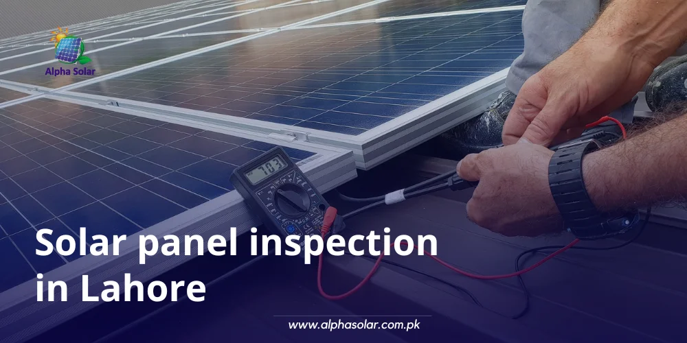 Solar Panel Inspection In Lahore