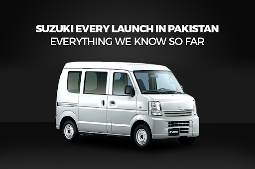 Suzuki Every Launch In Pakistan Everything We Know So