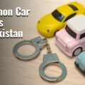 2.6 Million Fraud Common Car Scams In Pakistan