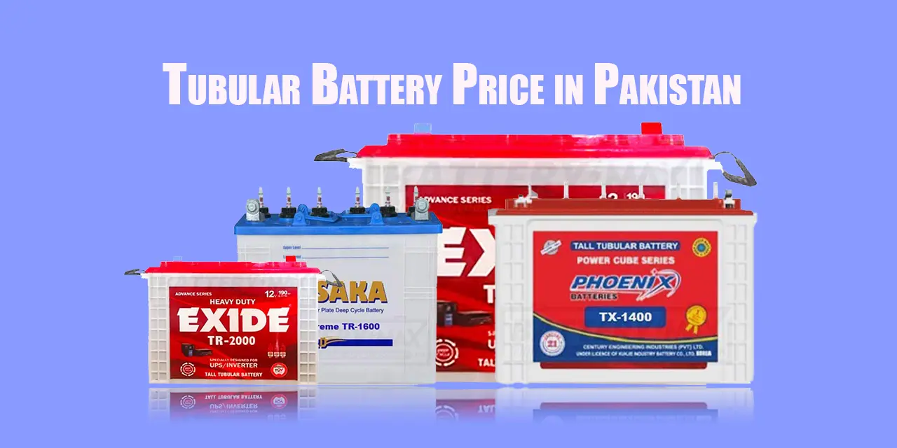 Tubular Battery Price In Pakistan November 2024