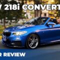 From Dreams To Reality, Bmw 218i Convertible Owner Review