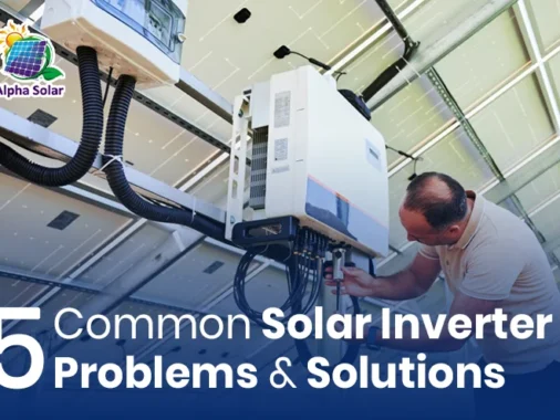 5 Common Solar Inverter Problems & Solutions For 2025